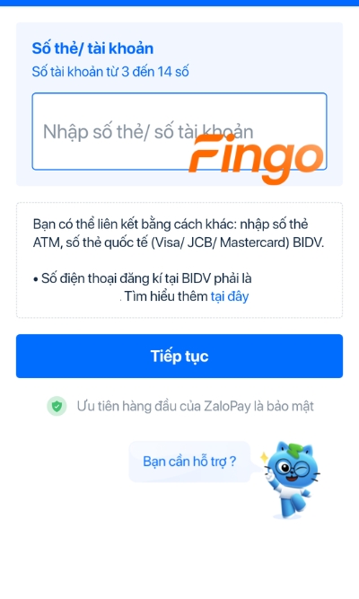 Điền thông tin số tài khoản hoặc số thẻ BIDV của khách hàng. Lưu ý rằng số điện thoại dùng để đăng ký tài khoản BIDV phải trùng với số điện thoại đăng nhập của ứng dụng Zalo