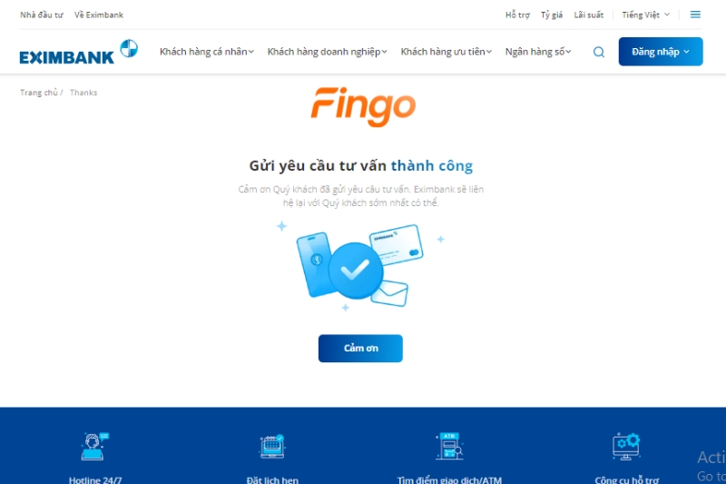 Eximbank sẽ liên hệ lại khách hàng trong thời gian sớm nhất.