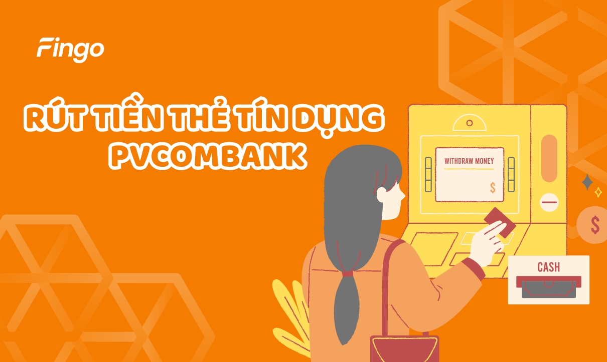 Rút tiền thẻ tín dụng PVcomBank