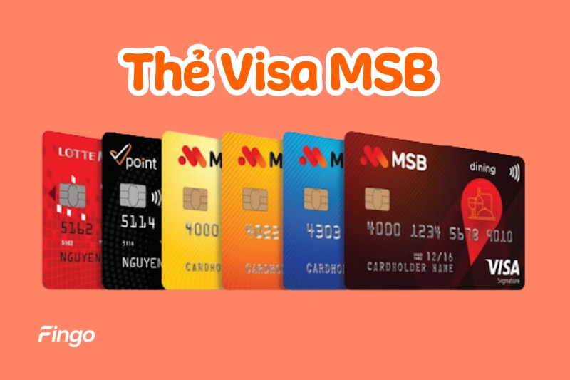 Thẻ MSB Visa là gì?
