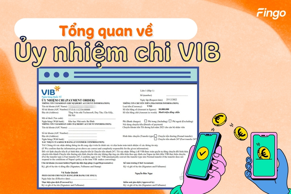 Tổng quan về ủy nhiệm chi VIB. Hướng dẫn cách viết