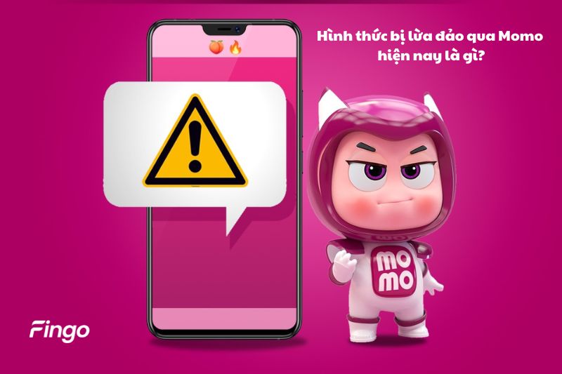 Hình thức bị lừa đảo qua Momo hiện nay là gì? 