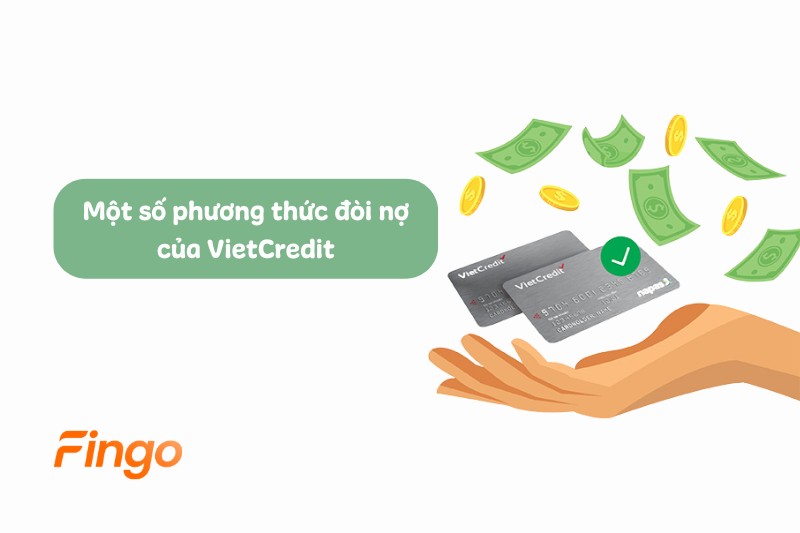 Một số phương thức đòi nợ của VietCredit 