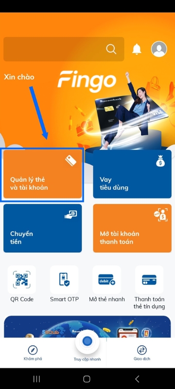  Chọn "Quản lý thẻ và tài khoản".