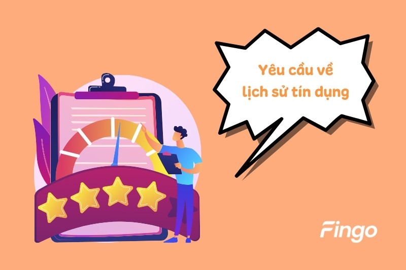 Yêu cầu về lịch sử tín dụng 