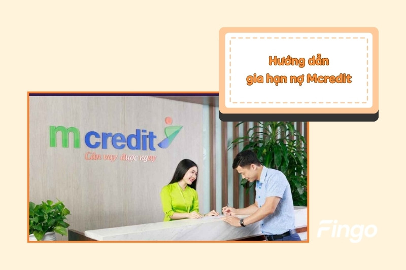 Hướng dẫn gia hạn nợ Mcredit