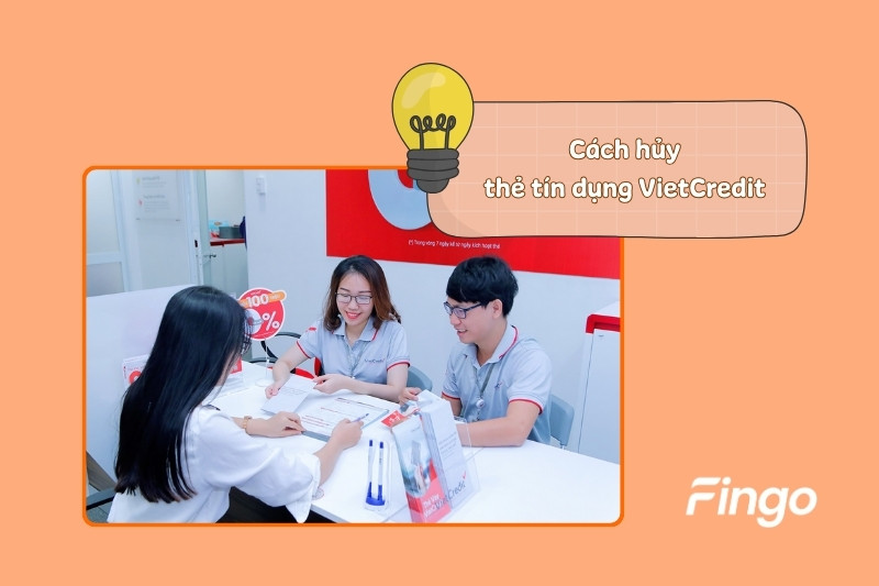 Cách hủy thẻ tín dụng VietCredit