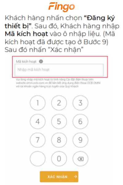Khách hàng nhập Mã kích hoạt vào ô nhập liệu. Sau đó nhấn “Xác nhận”