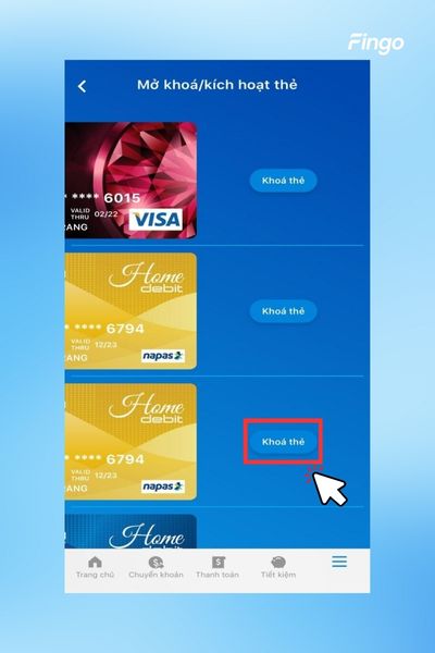 Chọn "Khóa thẻ" và tiếp theo xác nhận thông tin cần thiết