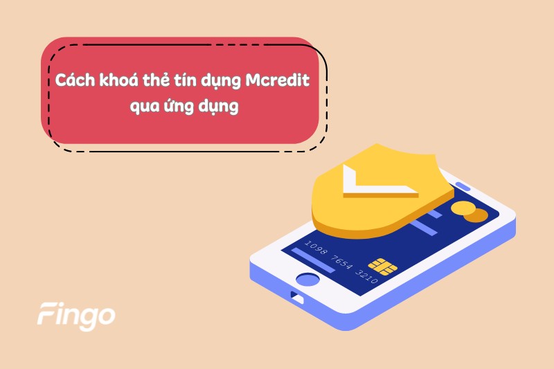 Cách khoá thẻ tín dụng Mcredit qua ứng dụng 