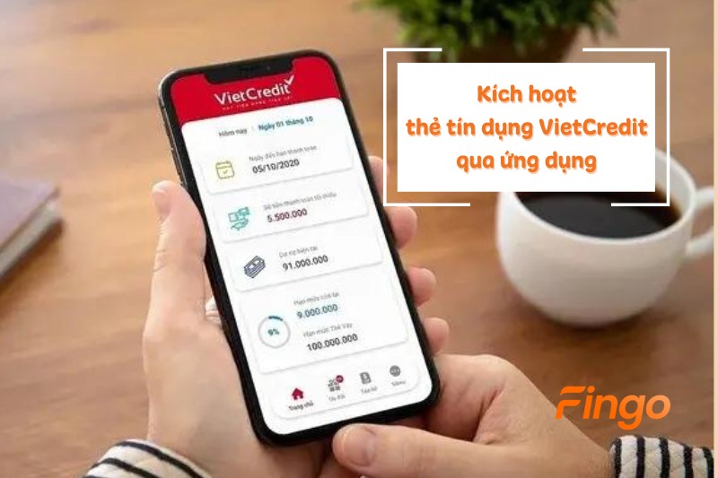 Cách kích hoạt thẻ tín dụng VietCredit qua ứng dụng VietCredit