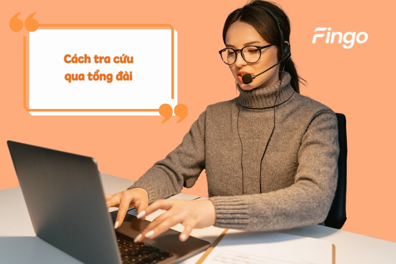Cách tra cứu hạn mức thẻ tín dụng Fe Credit qua tổng đài