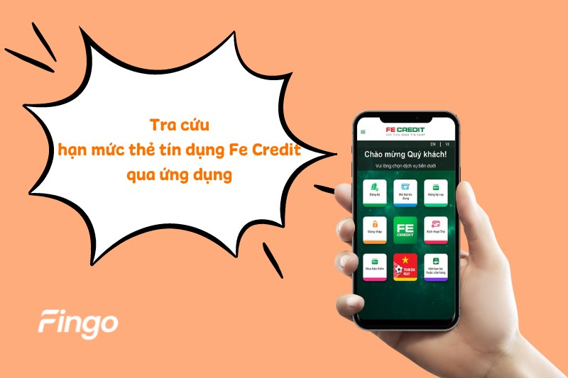 Tra cứu hạn mức thẻ tín dụng Fe Credit qua ứng dụng