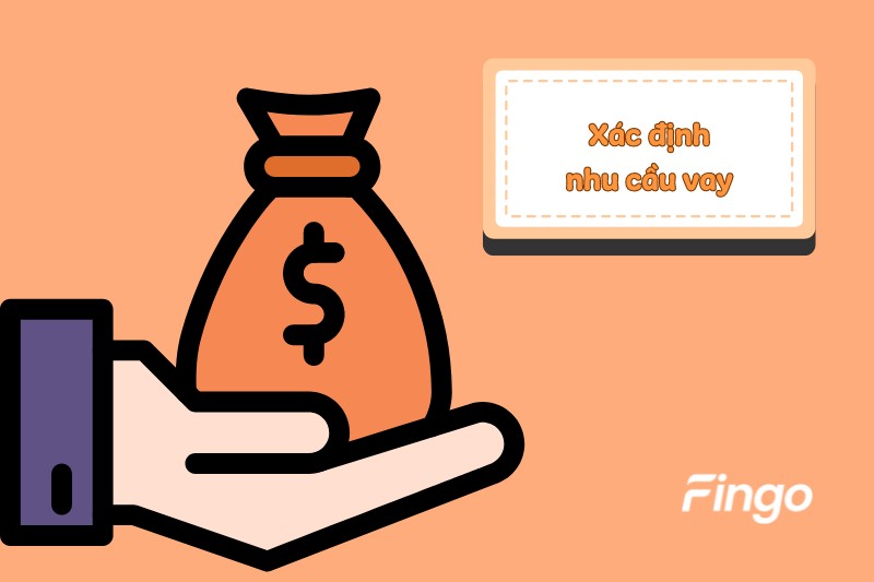 Xác định nhu cầu vay