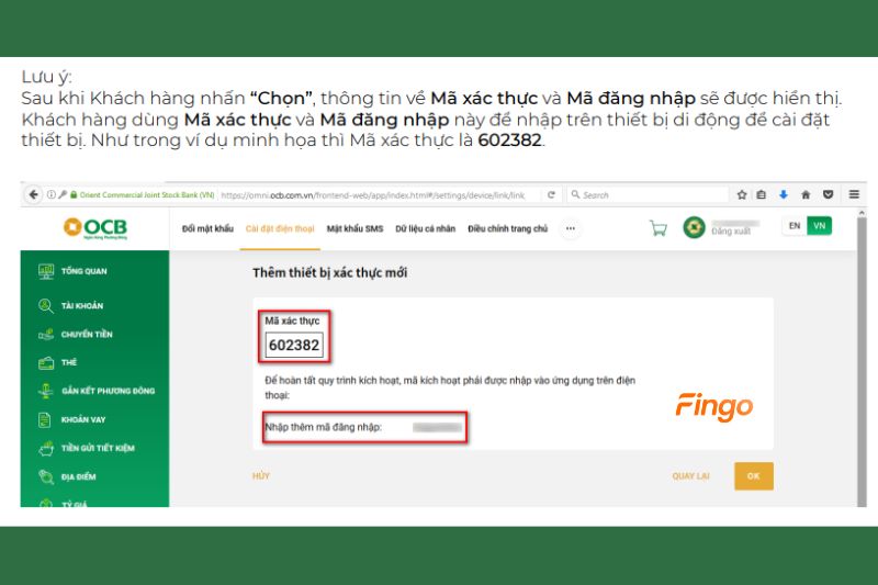 Sau khi khách hàng nhấn “Chọn”, thông tin về Mã xác thực và Mã đăng nhập sẽ được hiển thị.