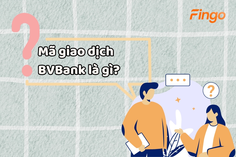 Mã giao dịch BVBank là gì?