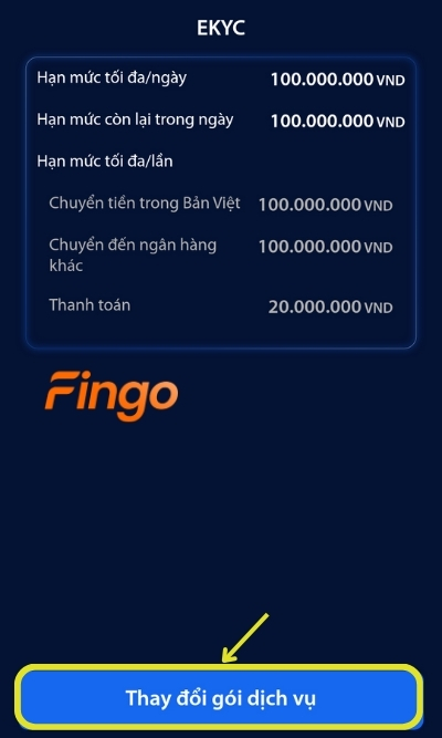 Màn hình lúc này sẽ hiện thị gói dịch vụ mà khách hàng đang sử dụng. Chọn mục Thay đổi gói dịch vụ để bắt đầu thao tác nâng hạn mức 