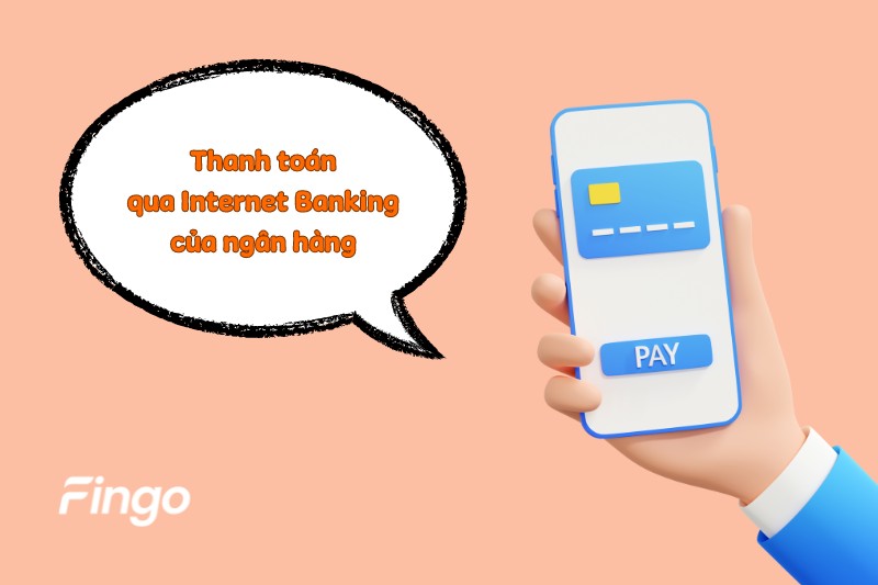 Thanh toán qua Internet Banking của ngân hàng