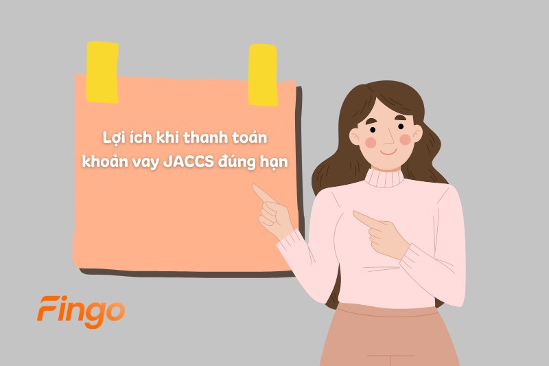 Lợi ích khi thanh toán khoản vay JACCS đúng hạn