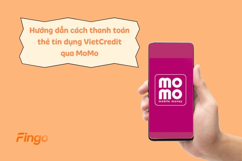 Hướng dẫn cách thanh toán thẻ tín dụng VietCredit qua MoMo