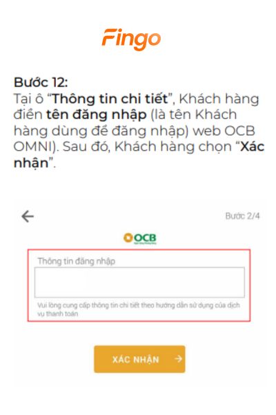 Khách hàng điền tên đăng nhập . Sau đó, Khách hàng chọn “Xác nhận”.