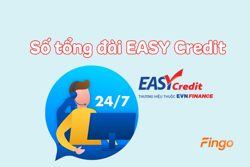Tổng đài Easy Credit