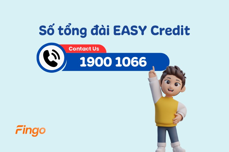 Số tổng đài Easy Credit