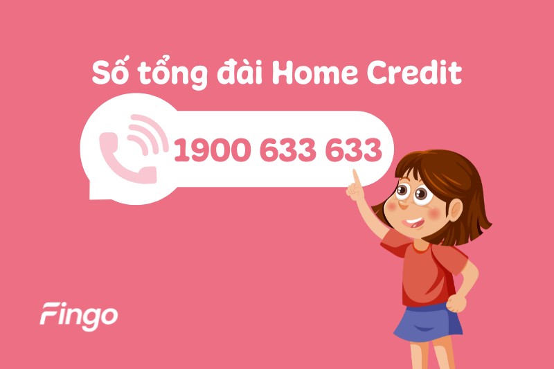 Tổng đài Home Credit là số mấy