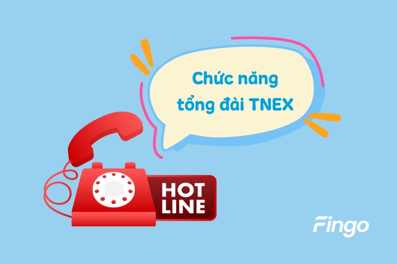 Chức năng của tổng đài Tnex