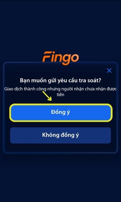 Màn hình lúc này sẽ hiển thị popup yêu cầu xác nhận tra soát. Chọn Đồng ý để tiếp tục.