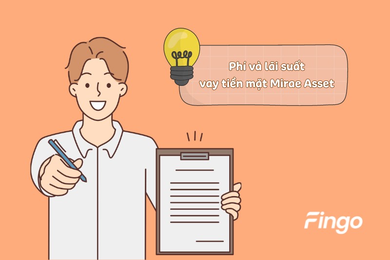 Lãi suất vay tiền mặt Mirae Asset