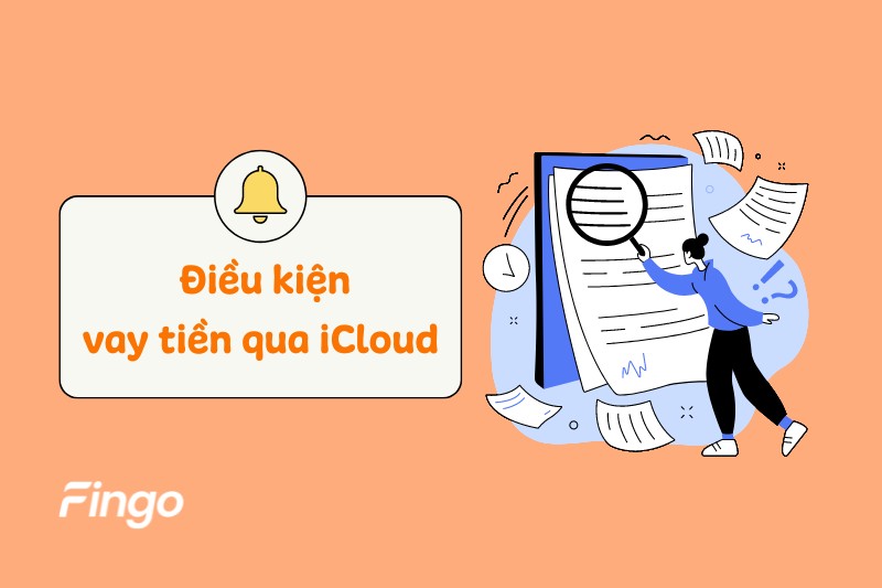 Điều kiện vay tiền qua iCloud 