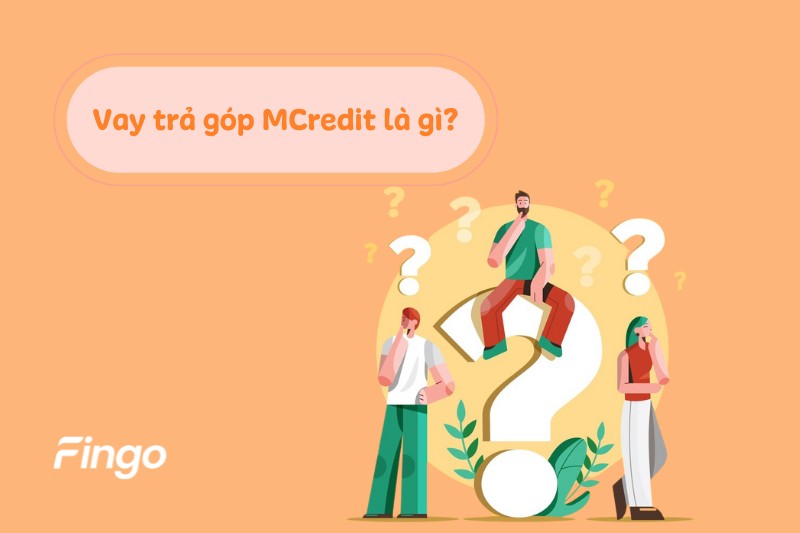 Gói vay trả góp MCredit 