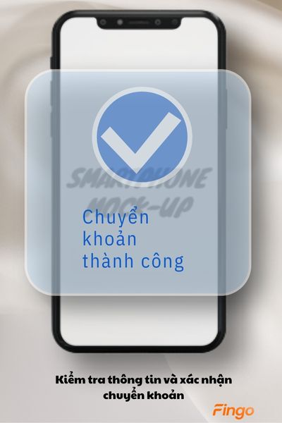 Kiểm tra thông tin và xác nhận chuyển khoản.