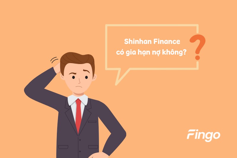 Shinhan Finance có gia hạn nợ không?  