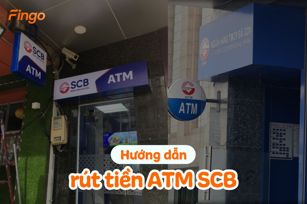 Có thể rút tiền ATM SCB ở đâu? Phí và hạn mức tối đa?
