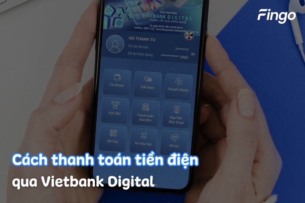 Mách bạn cách thanh toán tiền điện qua Vietbank Digital